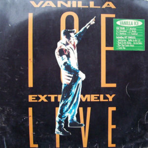 Vanilla Ice - Extremely Live