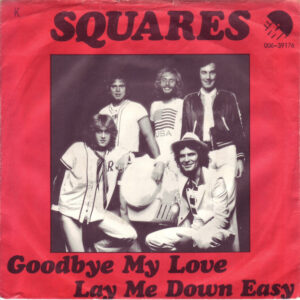 Squares - Goodbye My Love