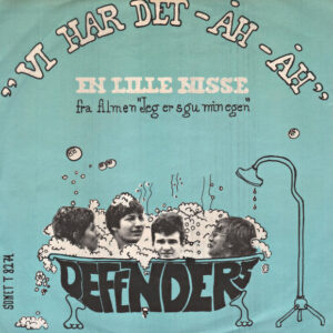 Defenders, The - Vi Har Det - Åh - Åh / En Lille Nisse