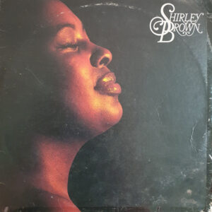 Shirley Brown - Shirley Brown