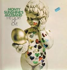 Monty Sunshine's Jazz Band - The Glory Of Love