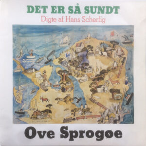 Ove Sprogøe - Det Er Så Sundt - Digte Af Hans Scherfig