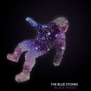 Blue Stones, The - Black Holes